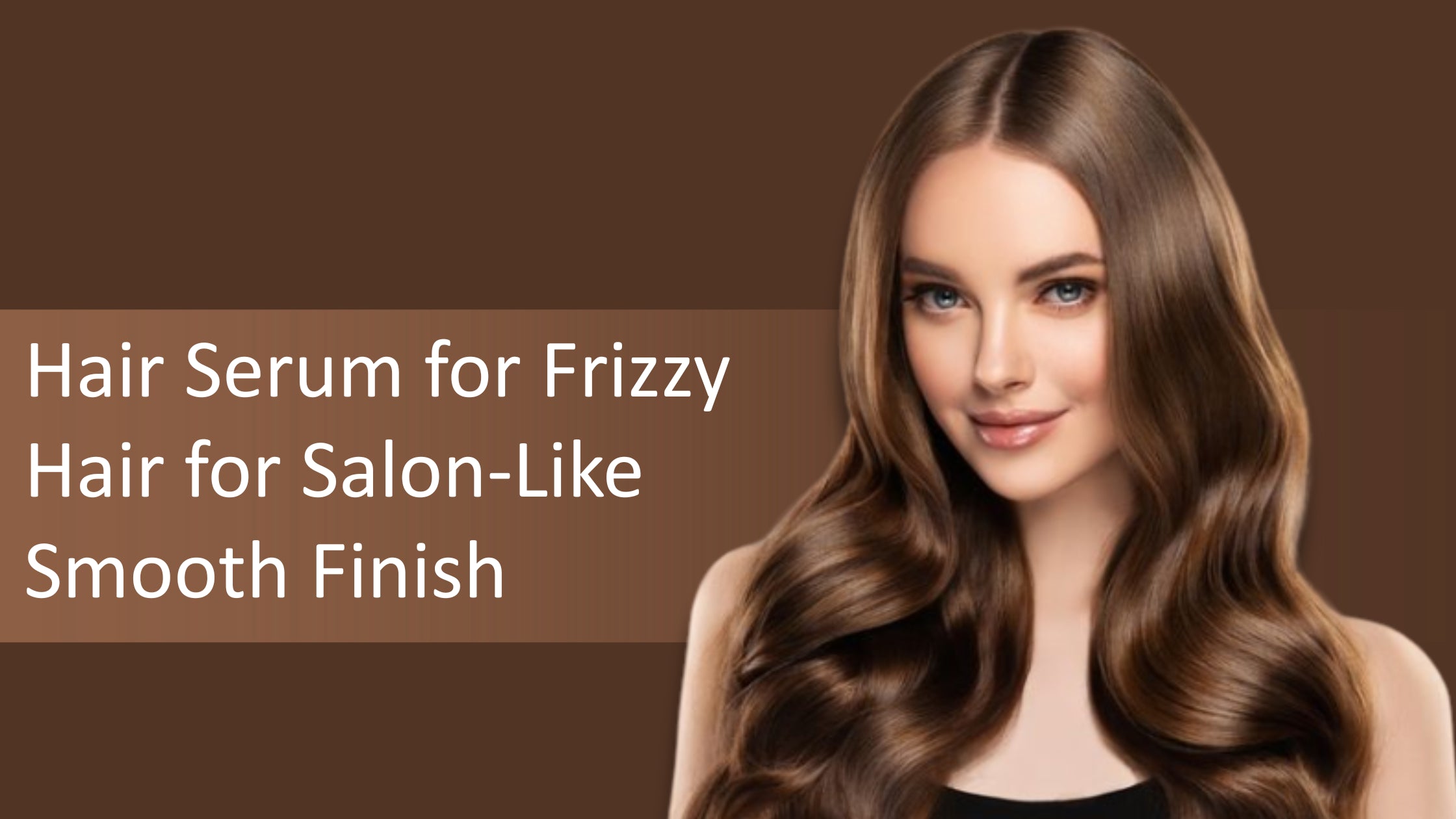 Hair Serum for Frizzy Hair 