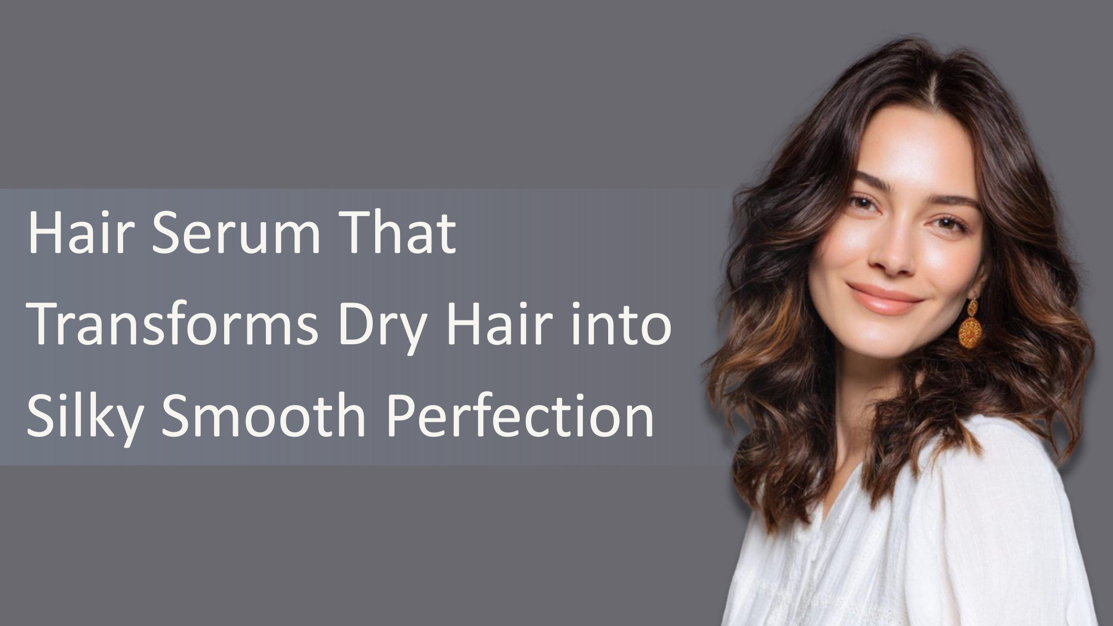 Hair Serum That Transforms Dry Hair