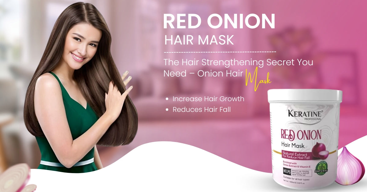 Use Keratine's Red Onion Hair Mask to Repair Your Hair