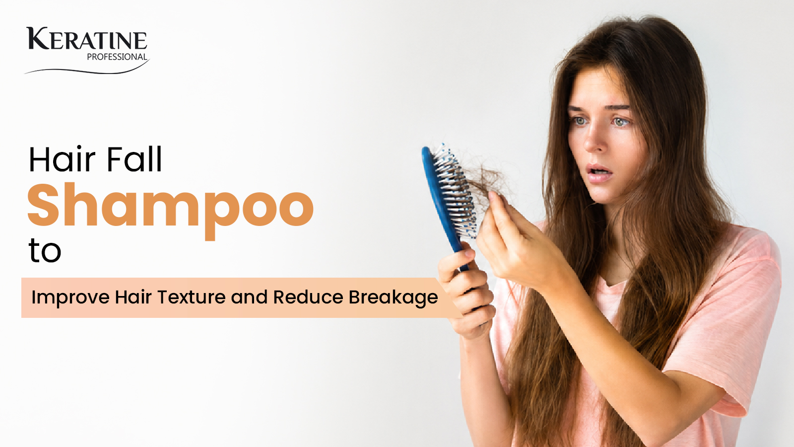 Hair Fall Shampoo to Improve Hair Texture and Reduce Breakage