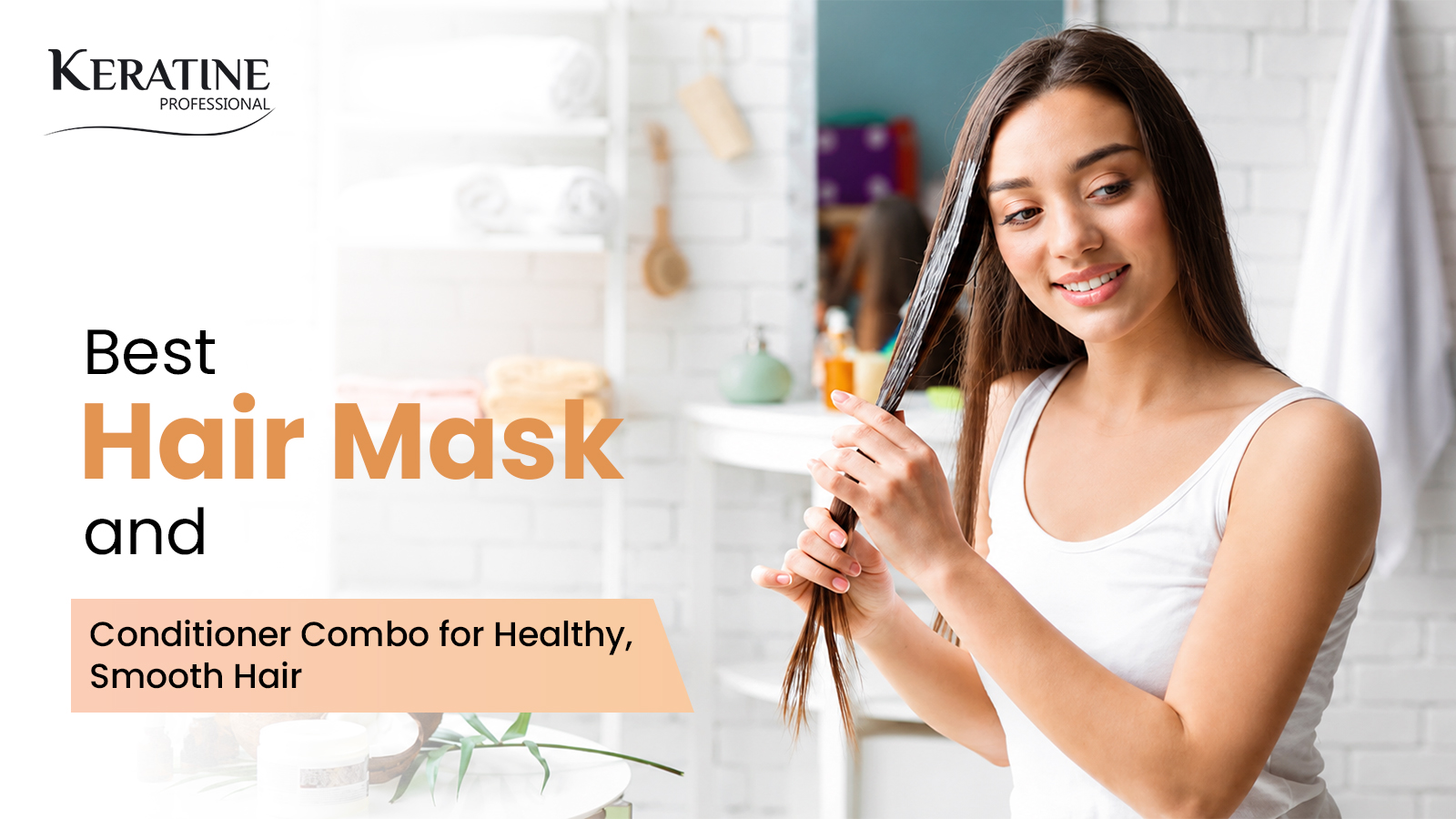 Best Hair Mask and Conditioner Combo for Healthy, Smooth Hair