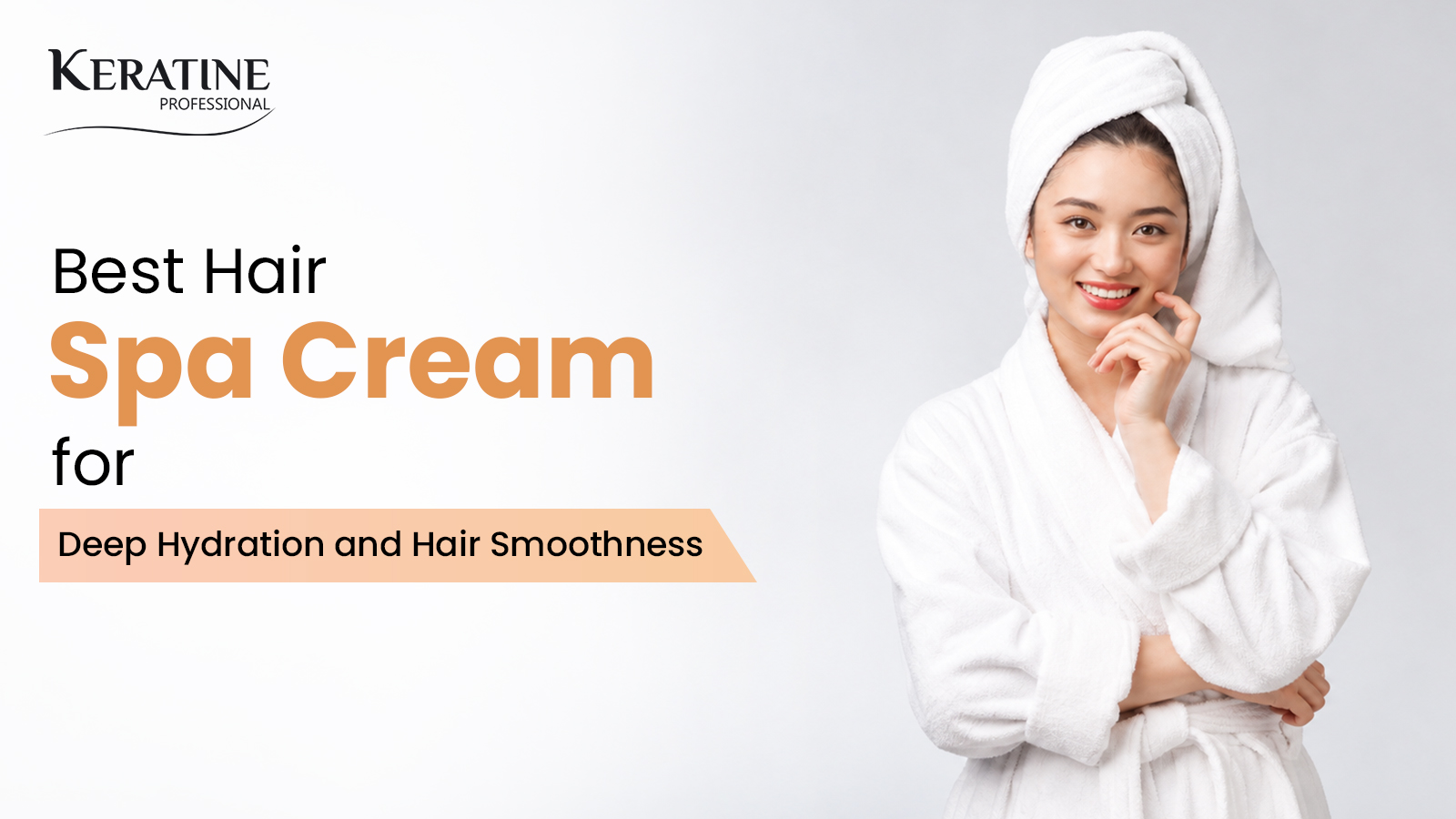Best Hair Spa Cream for Deep Hydration and Hair Smoothness