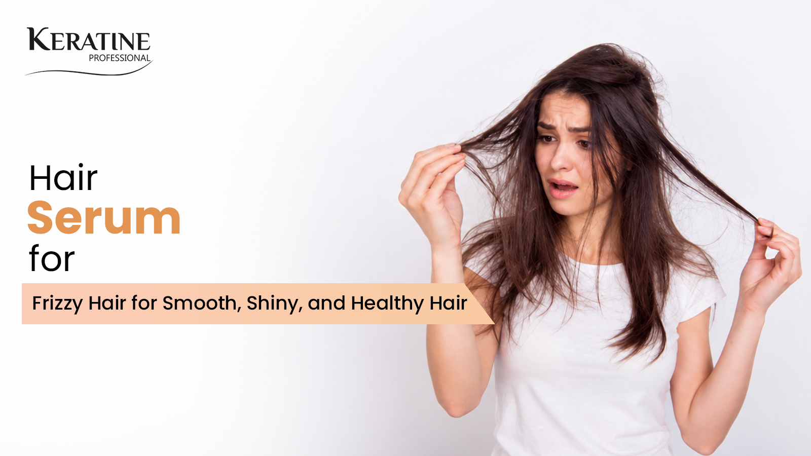 Hair Serum for Frizzy Hair for Smooth, Shiny, and Healthy Hair