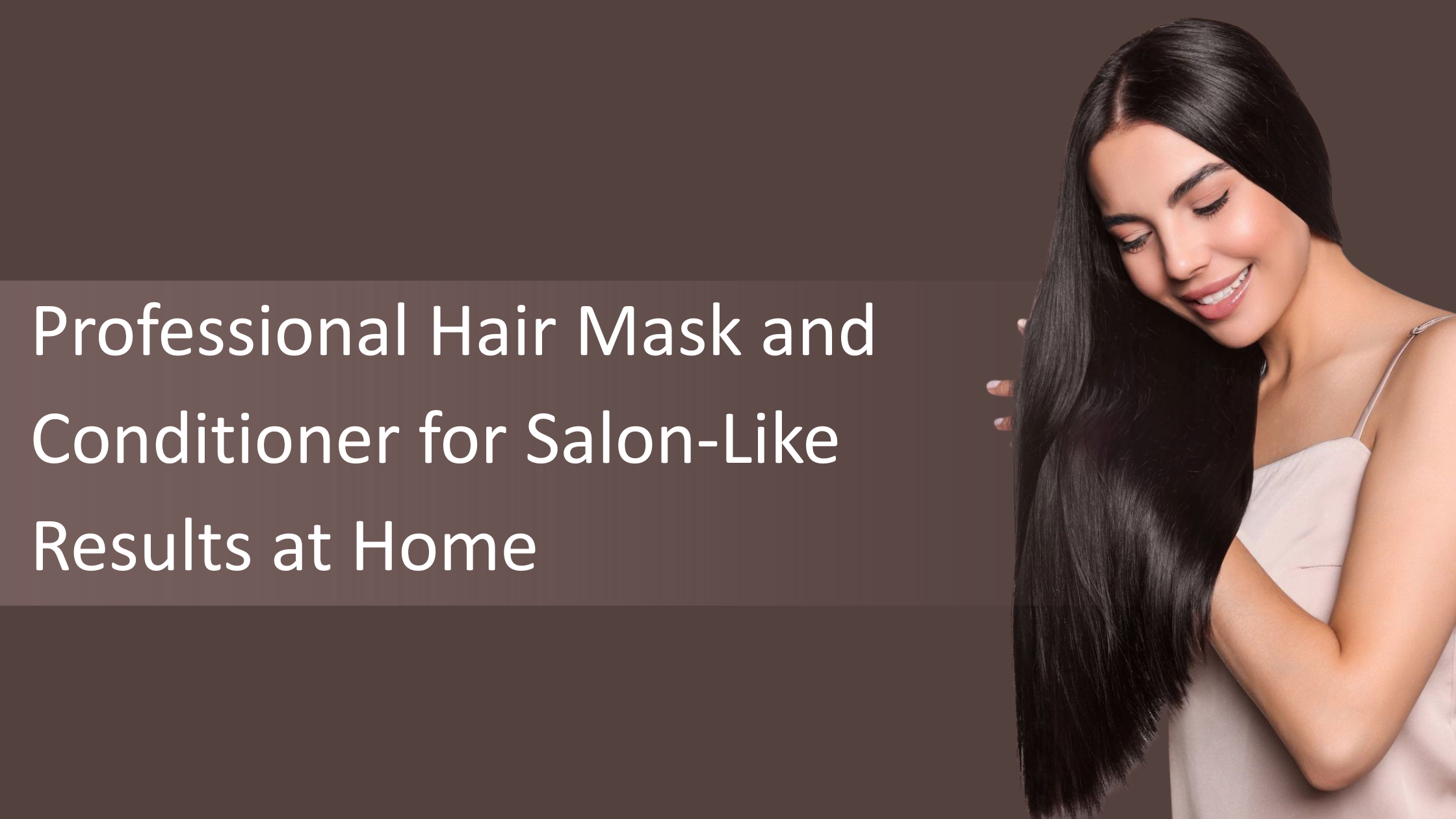Professional Hair Mask and Conditioner for Salon-Like Results at Home