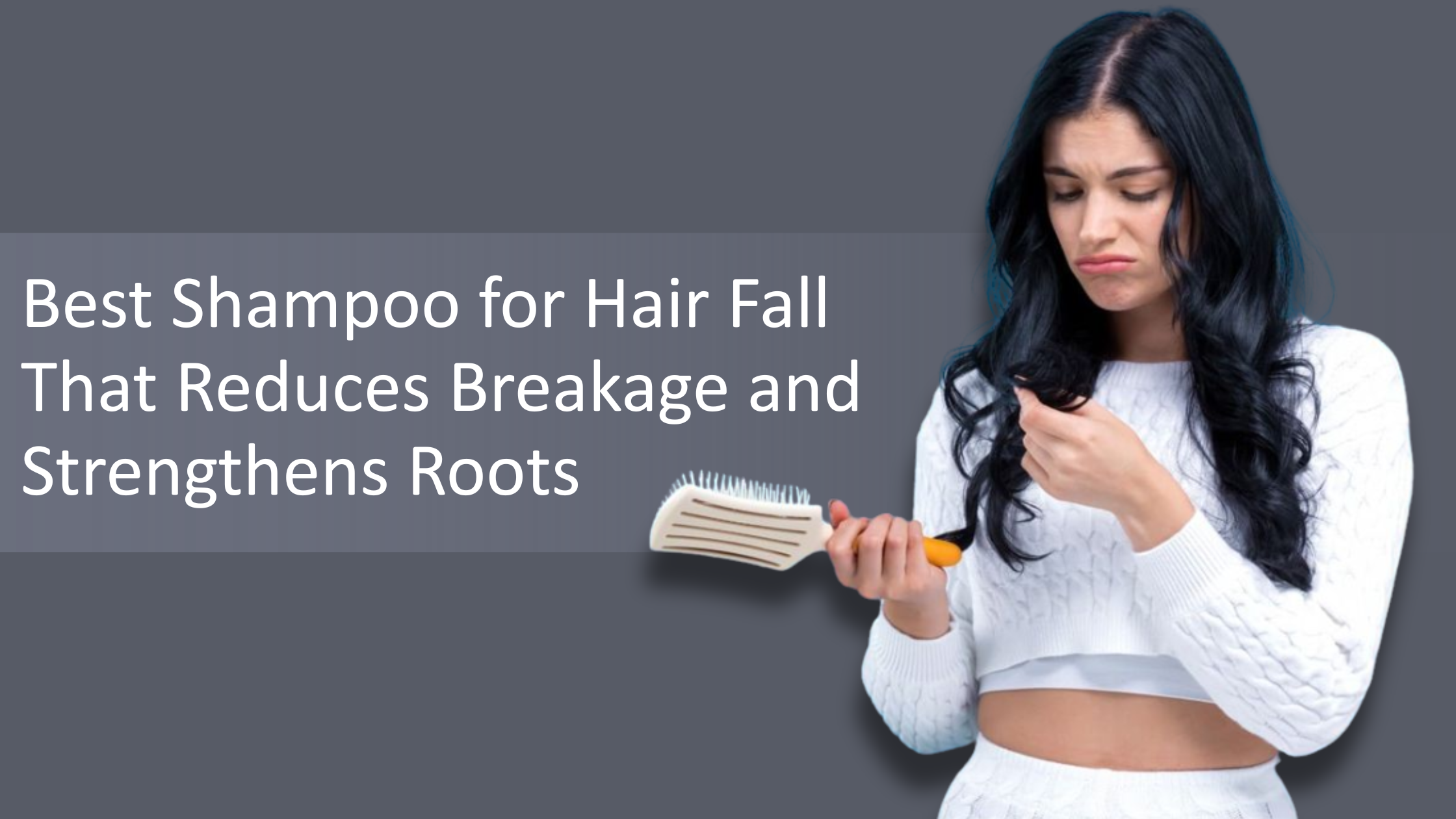 Best Shampoo for Hair Fall That Reduces Breakage and Strengthens Roots