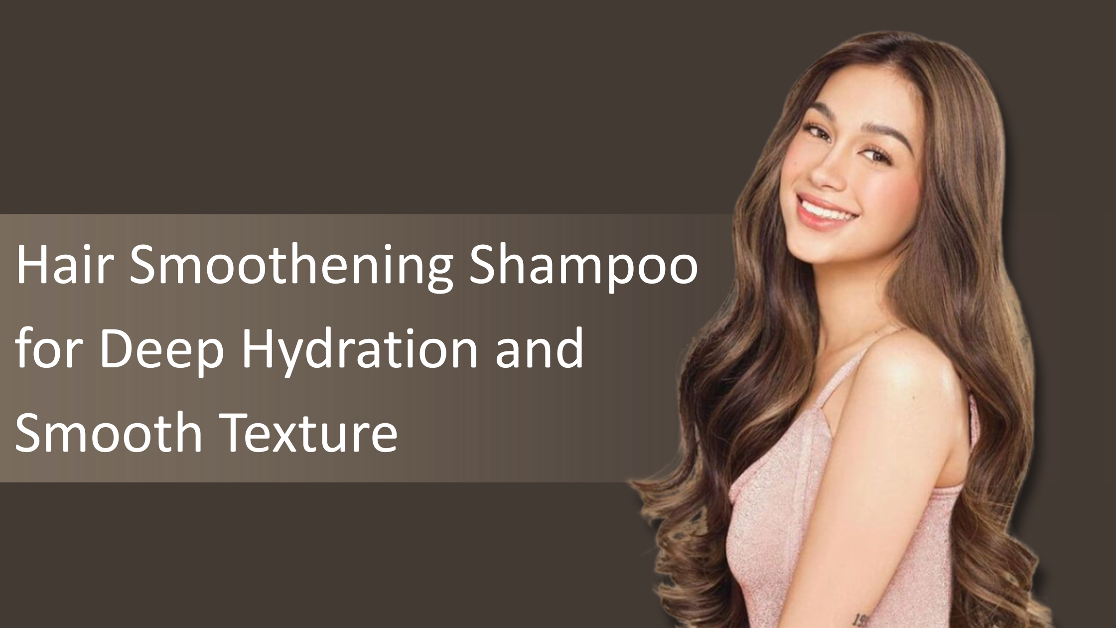 Hair Smoothening Shampoo for Deep Hydration and Smooth Texture