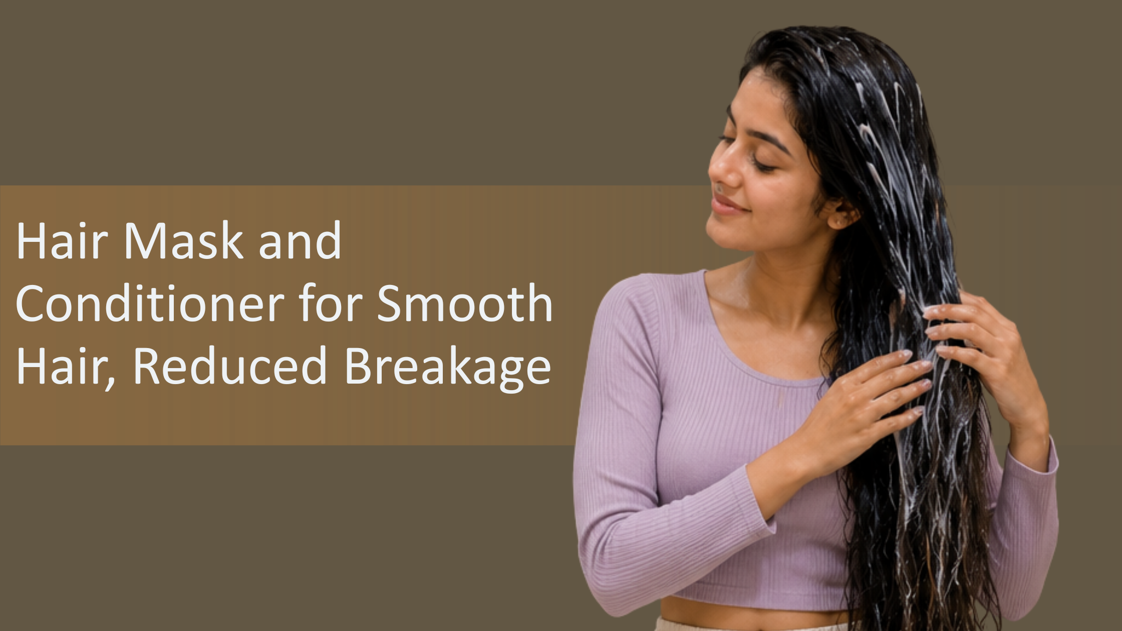 Hair Mask and Conditioner for Smooth Hair, Reduced Breakage, and Extra Shine
