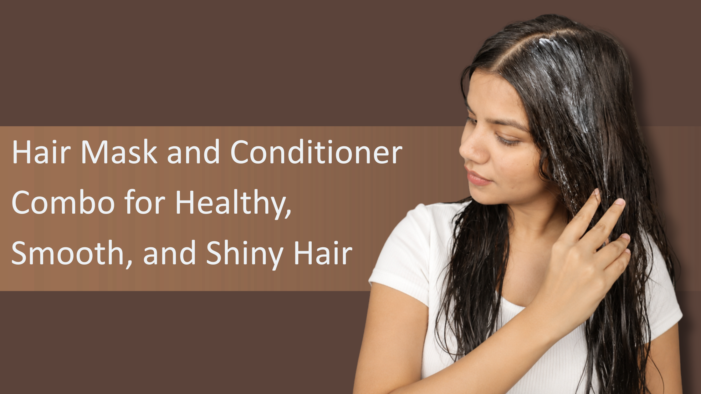 Hair Mask and Conditioner Combo for Healthy, Smooth, and Shiny Hair
