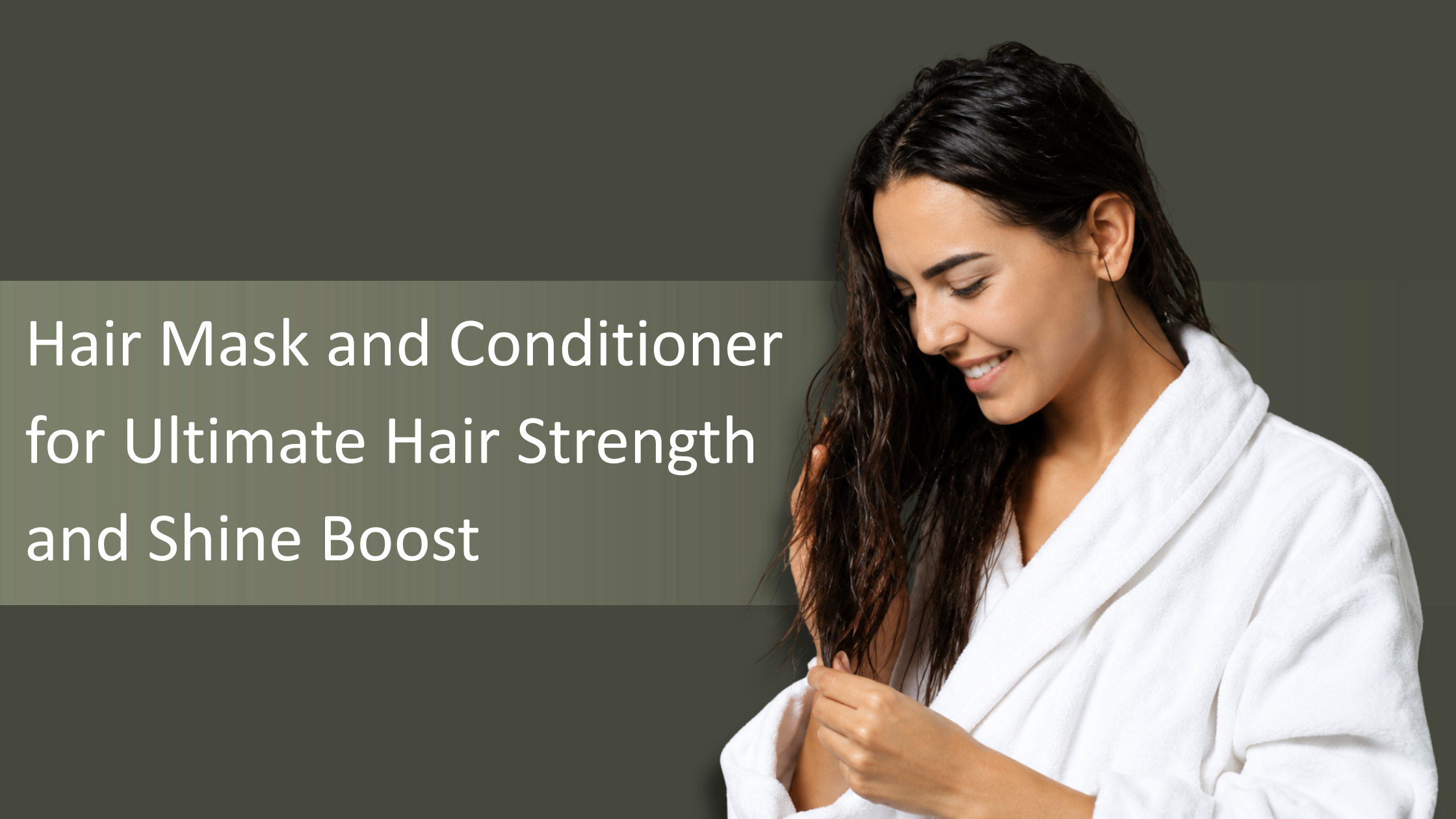 Hair Mask and Conditioner for Ultimate Hair Strength and Shine Boost
