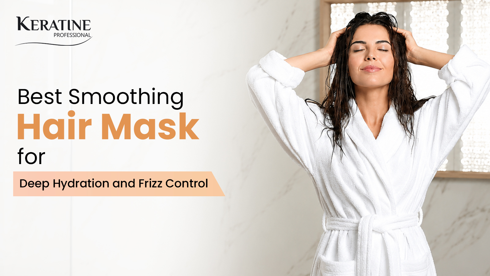 Best Smoothing Hair Mask for Deep Hydration and Frizz Control