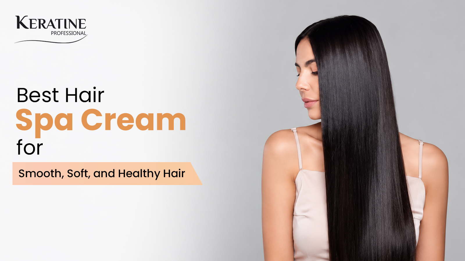 Best Hair Spa Cream for Smooth, Soft, and Healthy Hair