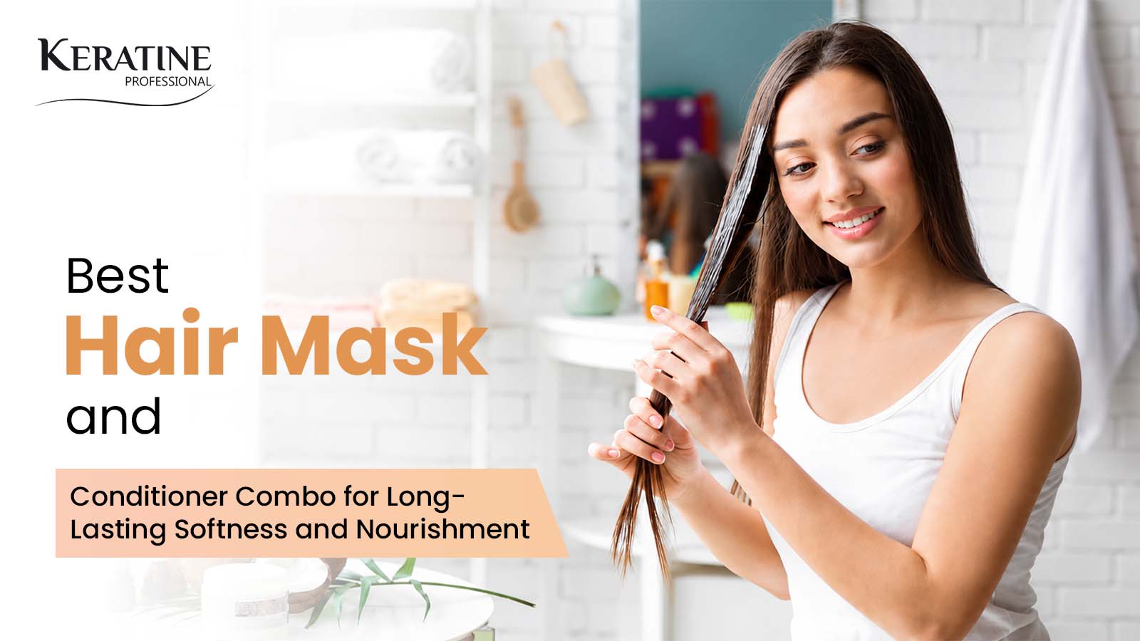 Hair Mask and Conditioner for Long-Lasting Softness and Nourishment